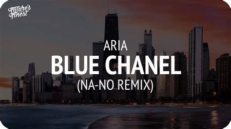 aria bleu chanel na-no remix скачати|ARIA .